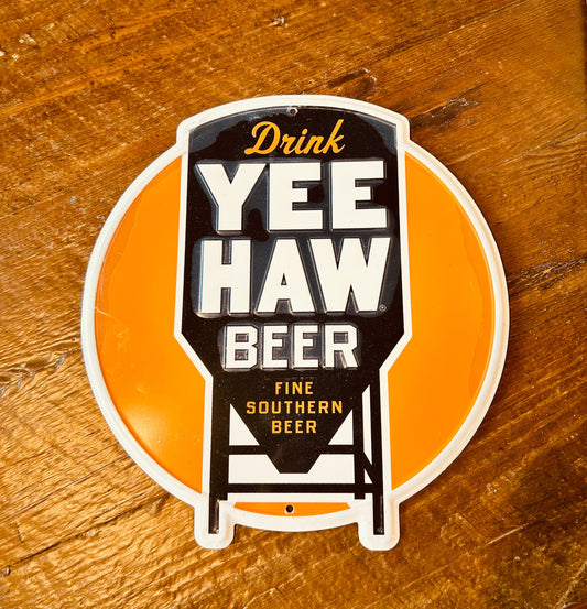 Yee-Haw Round Metal Sign
